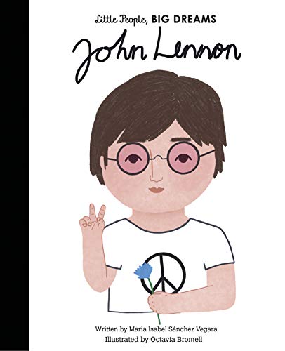 John Lennon - Little People BIG DREAMS